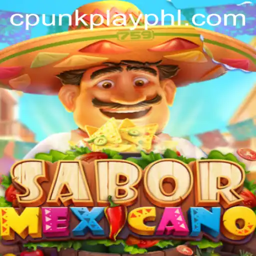 Discover the Vibrant World of SaborMexicano: A Cpunkplay Innovation